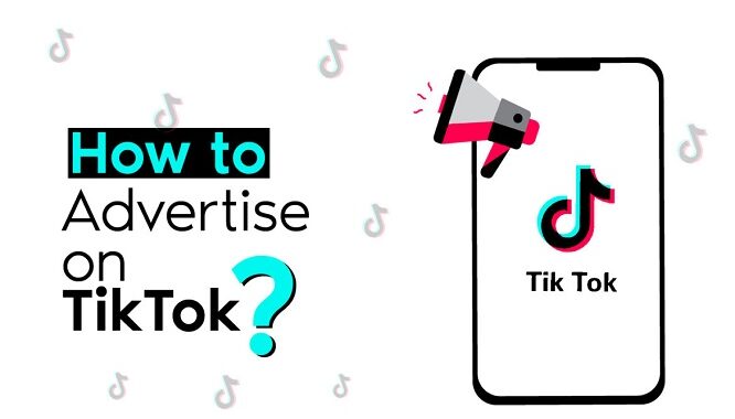 How to Advertise on TikTok? 5 Simple Steps for Everyone