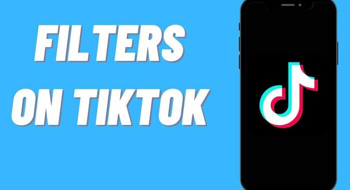 How to Use TikTok Filters easily?